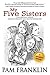 My Five Sisters