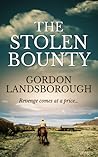 The Stolen Bounty by Gordon Landsborough