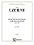 Practical Method for Beginners, Op. 599: For Piano (Kalmus Edition)
