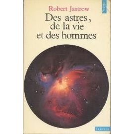 Des astres, de la vie et des hommes (Paperback)