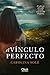 El vínculo perfecto (Kate Salas, #2)