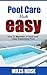 Pool Care Made Easy: How to...