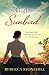 The Girl and the Sunbird by Rebecca Stonehill