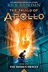 The Hidden Oracle by Rick Riordan The Hidden Oracle by Rick Riordan