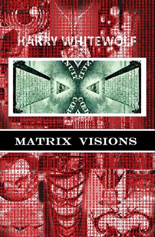 Matrix Visions (Kindle Edition)