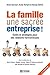 La famille, une sacrée entreprise! by Nicolas Beffort