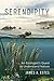 Serendipity by James A. Estes Serendipity by James A. Estes