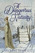 A Dangerous Nativity
