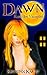 Dawn - Der Kuss des Vampirs...