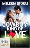 A Cowboy Kind of Love by Melissa Storm