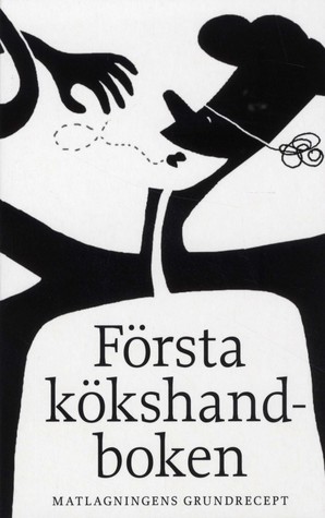 Första kökshandboken: matlagningens grundrecept (Paperback)