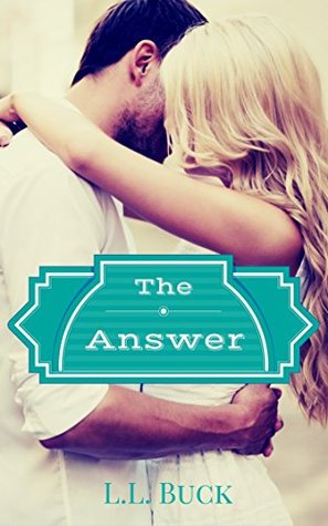 The Answer (Kindle Edition)