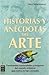Historias y anécdotas del arte