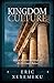 Kingdom Culture by Eric Xexemeku