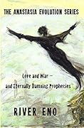 Love and War - and Eternally Damning Prophecies