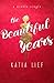 The Beautiful Years by Katia Lief The Beautiful Years by Katia Lief