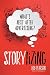 Storytizing: What's Next After Advertising