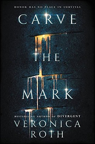 Carve the Mark (Carve the Mark, #1)