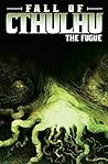 Fall of Cthulhu Vol. 1 by Michael Alan Nelson