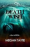 Death Wish by Megan Tayte