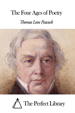 The Four Ages of Poetry (Kindle Edition)