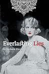 Everlasting Lies by Barbara Warren Everlasting Lies by Barbara Warren