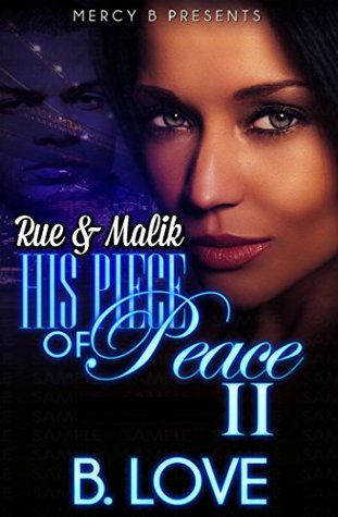 His Piece of Peace 2: Rue and Malik (Kindle Edition)