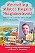 Revisiting Mister Rogers' Neighborhood by Kathy Merlock Jackson