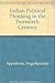 Indian Political Thinking in the Twentieth Century by Angadipuram Appadorai