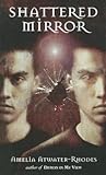 Shattered Mirror