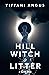 Hill Witch & Litter: A Stor...