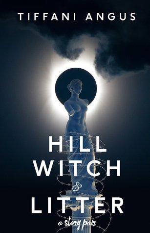 Hill Witch & Litter: A Story Pair