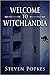 Welcome to Witchlandia by Steven Popkes