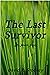 The Last Survivor