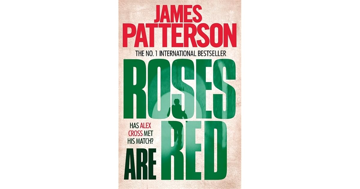 Roses are Red by James Patterson