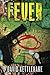 Fever by David Kettlehake
