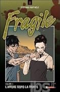 Fragile: L'amore dopo la morte