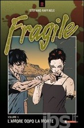 Fragile: L'amore dopo la morte