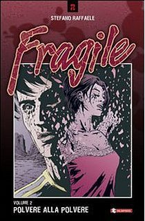 Fragile: Polvere alla polvere
