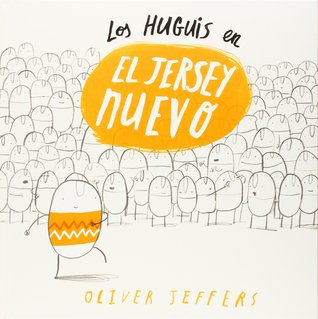 Portada de Los Huguis En El Jersey Nuevo, de Oliver Jeffers