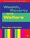 Wealth, Poverty and Welfare (Skills-based Sociology, 3)