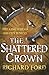 The Shattered Crown (Steelhaven)
