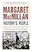History’s People: Personalities and the Past (The CBC Massey Lectures)