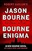 The Bourne Enigma (Jason Bourne, #13)