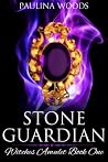 Stone Guardian by Paulina Woods