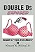 Double Ds Exposed