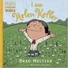 I am Helen Keller by Brad Meltzer