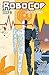 Robocop: Last Stand #5 (of 8)