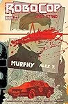 Robocop: Last Stand #4 (of 8) Robocop: Last Stand #4 (of 8)