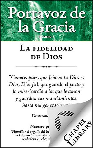 La fidelidad de Dios (Portavoz de la Gracia nº 2)